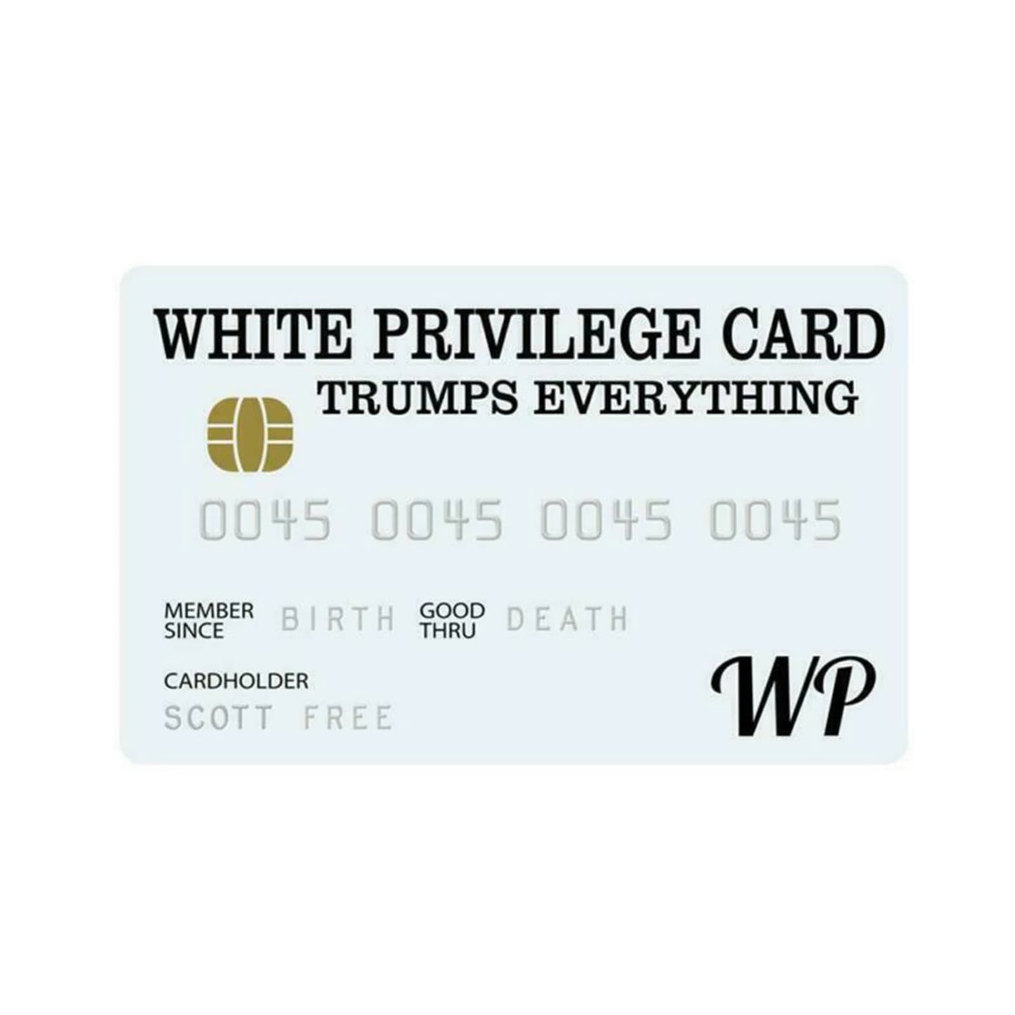 White privilege Card